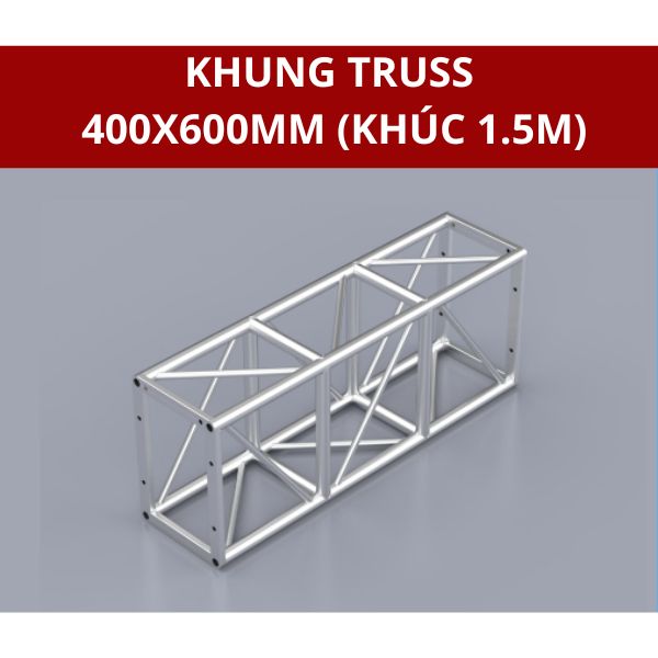 KHUNG TRUSS 400X600MM (KHÚC 1.5M)